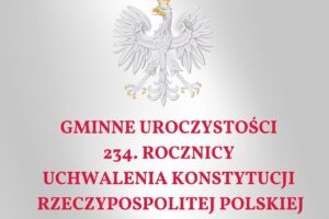 Miniaturka artykułu Zapraszamy na obchody  234. rocznicy uchwalenia Konstytucji 3 Maja
